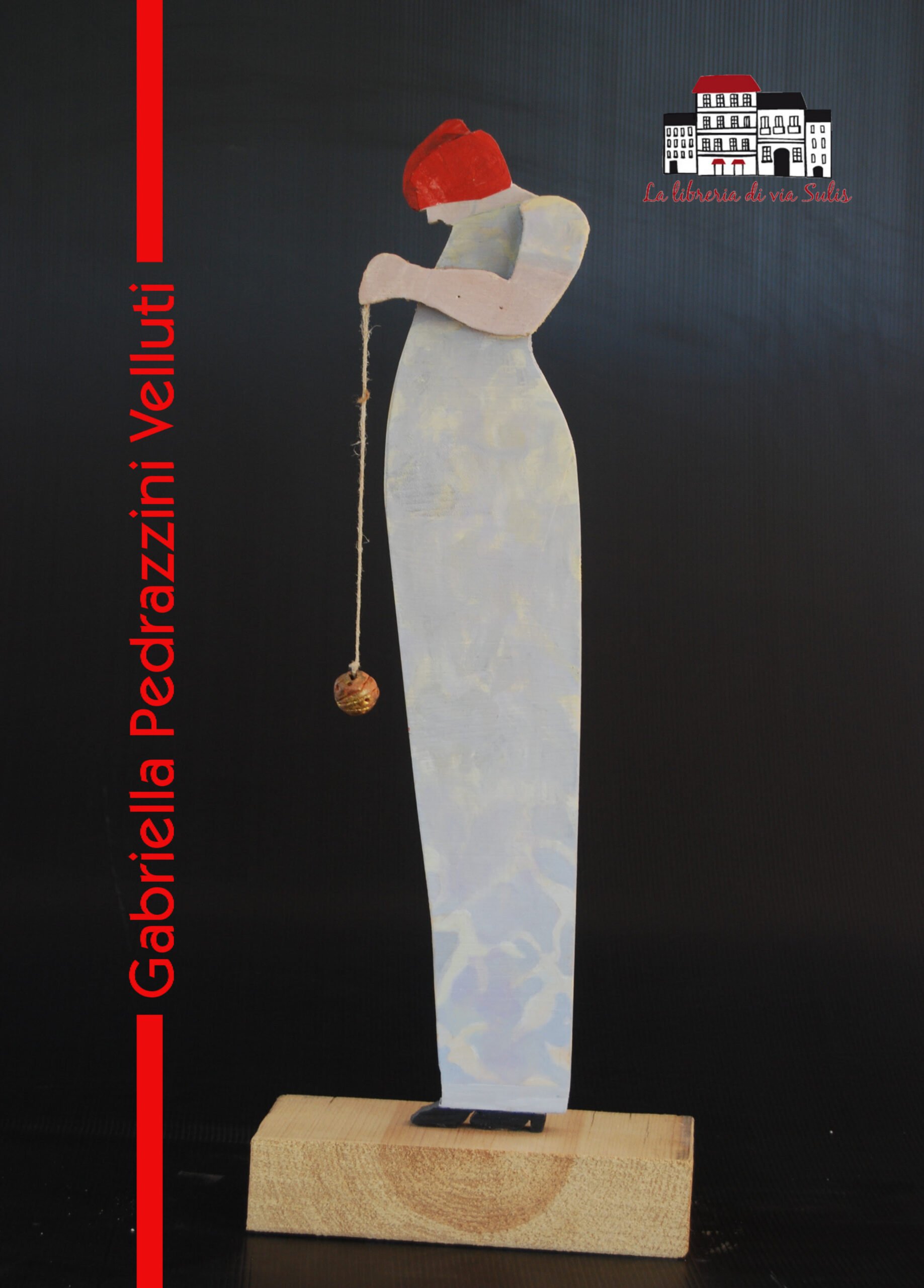 Gabriella Pedrazzini Velluti – Sculture